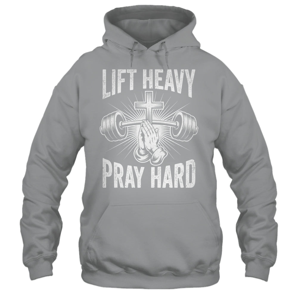 Lift Heavy Pray Hard Workout Christian Gym Men Women Shirt & Tank Top | siriusteestore