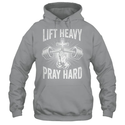 Lift Heavy Pray Hard Workout Christian Gym Men Women Shirt & Tank Top | siriusteestore