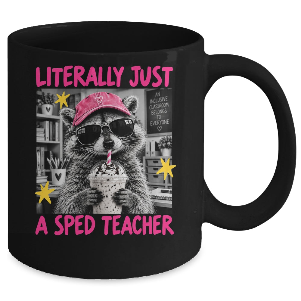 Literally Just A Sped Teacher Raccoon Coffee Humor Funny Mug | siriusteestore