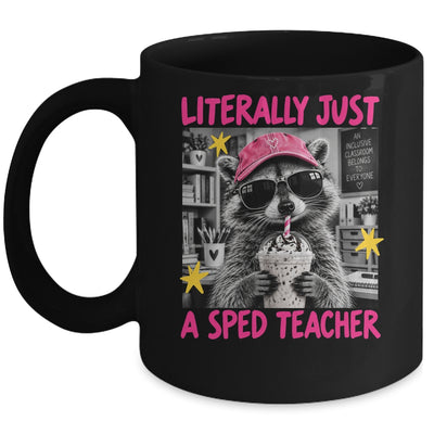 Literally Just A Sped Teacher Raccoon Coffee Humor Funny Mug | siriusteestore
