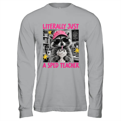 Literally Just A Sped Teacher Raccoon Coffee Humor Funny Shirt & Hoodie | siriusteestore
