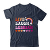 Live Laugh Lesbian Gay Pride Rainbow LGBTQ Homosexual Shirt & Tank Top | siriusteestore