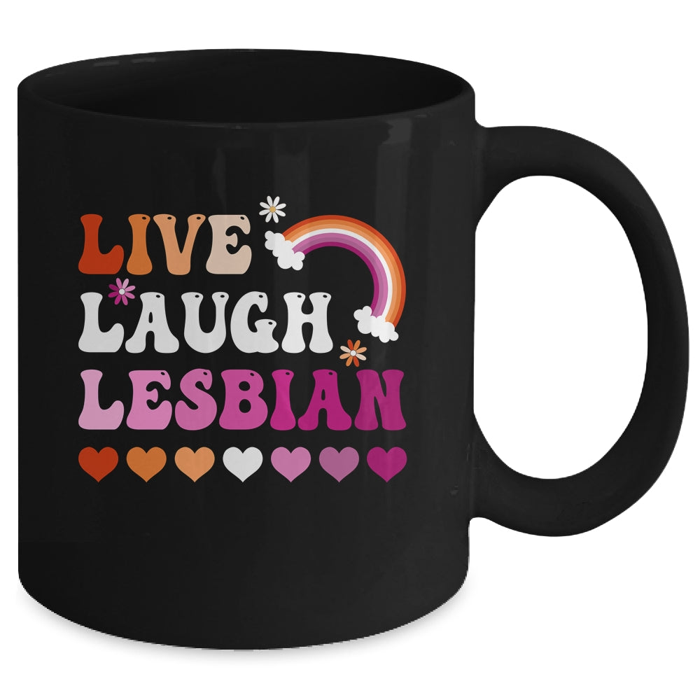 Live Laugh Lesbian Gay Pride Rainbow LGBTQ Homosexual Mug | siriusteestore