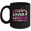 Live Laugh Lesbian Gay Pride Rainbow LGBTQ Homosexual Mug | siriusteestore