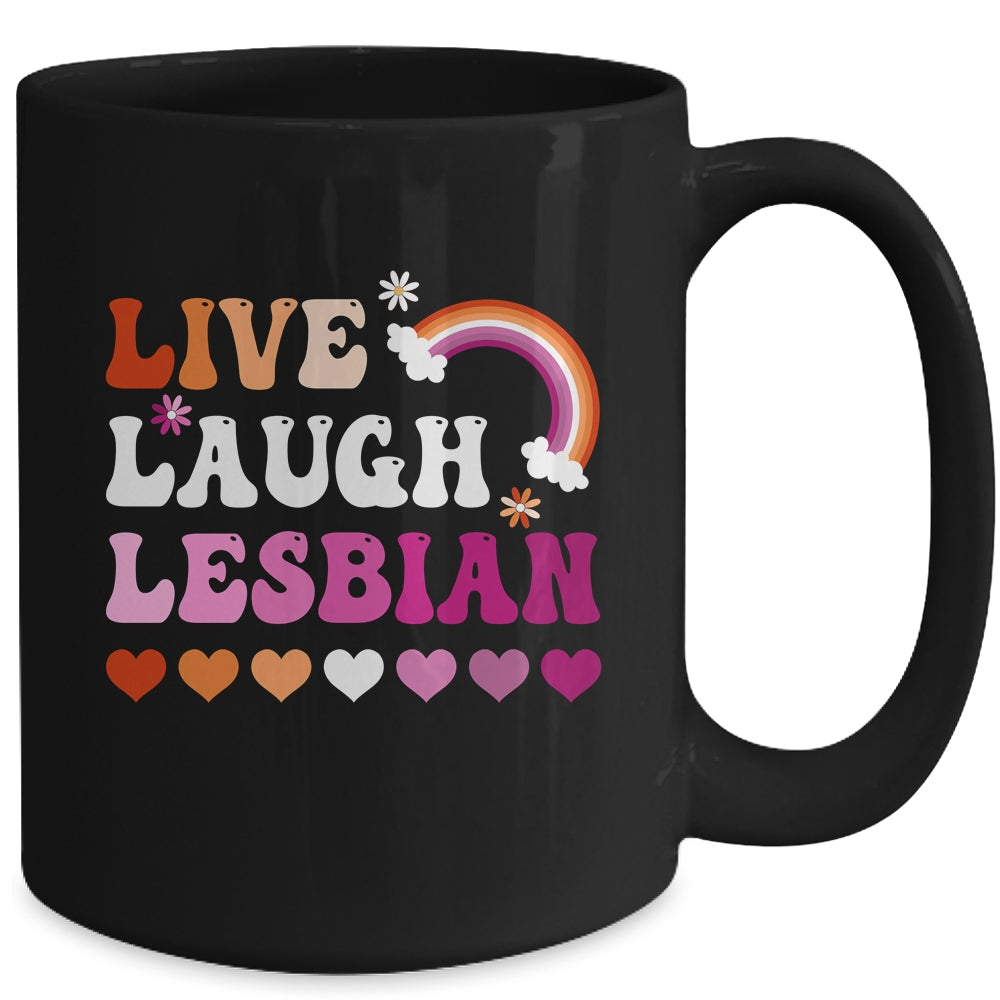 Live Laugh Lesbian Gay Pride Rainbow LGBTQ Homosexual Mug | siriusteestore
