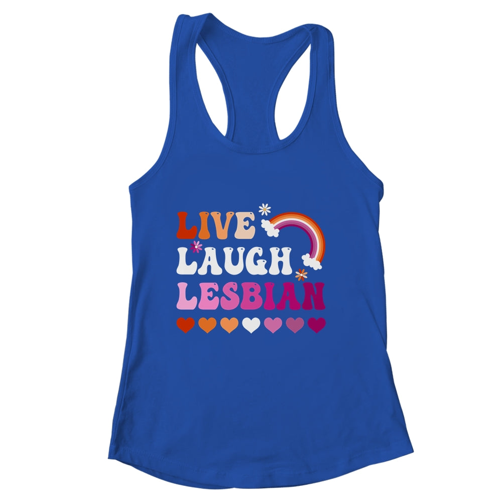 Live Laugh Lesbian Gay Pride Rainbow LGBTQ Homosexual Shirt & Tank Top | siriusteestore