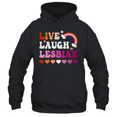 Live Laugh Lesbian Gay Pride Rainbow LGBTQ Homosexual Shirt & Tank Top | siriusteestore