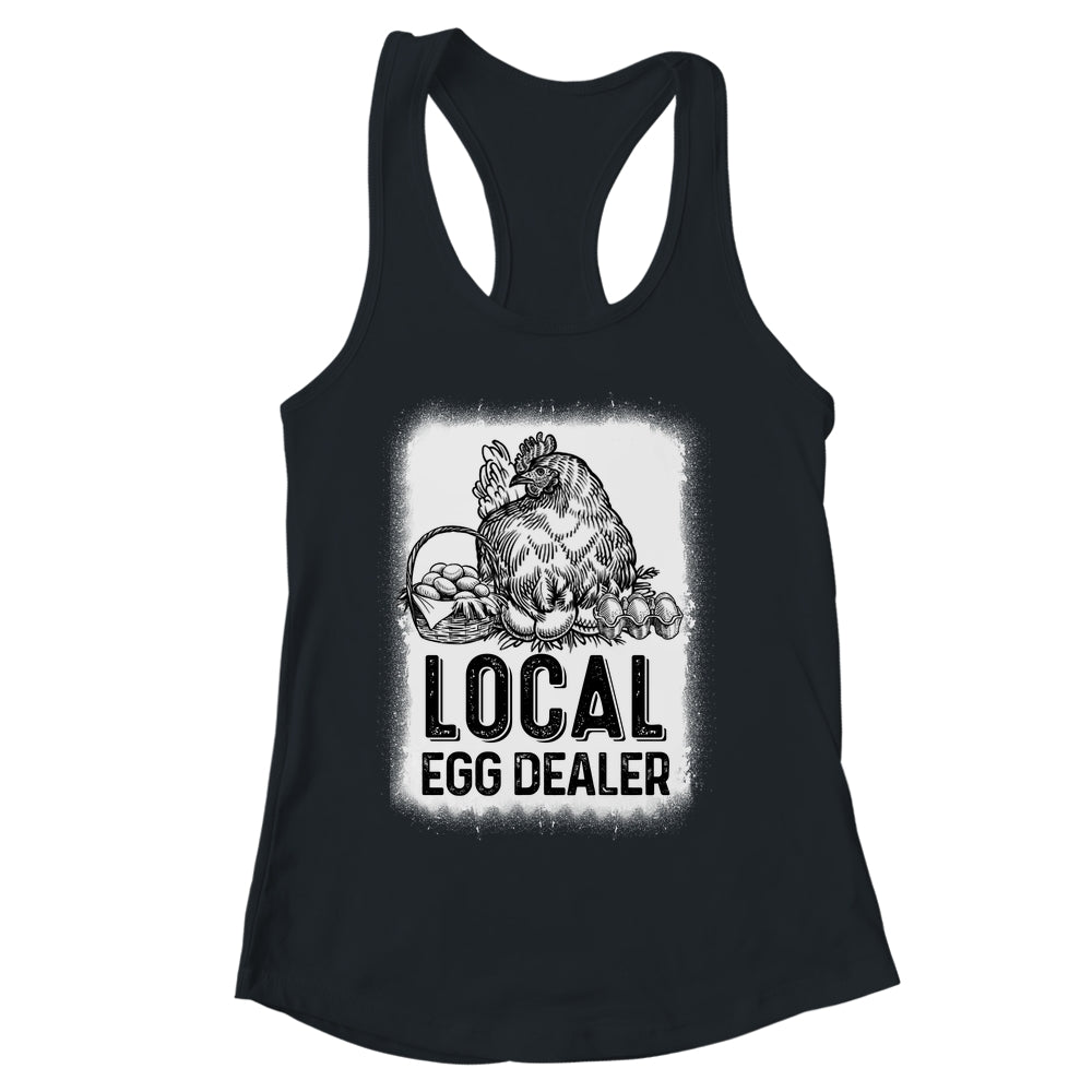 Local Egg Dealer Funny Bleached Chicken Lover Farm Farmer Shirt & Tank Top | siriusteestore