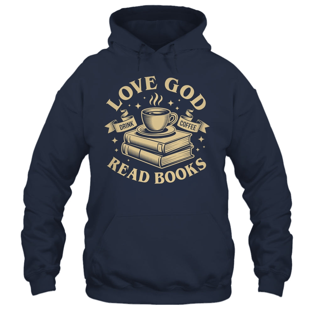 Love God Drink Coffee Read Books Lovers Vintage Christian Shirt & Tank Top | siriusteestore
