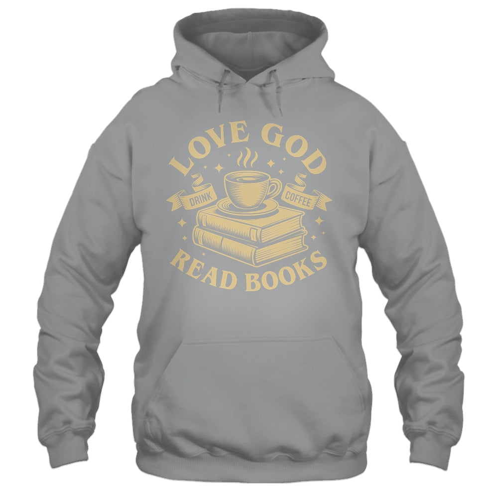 Love God Drink Coffee Read Books Lovers Vintage Christian Shirt & Tank Top | siriusteestore