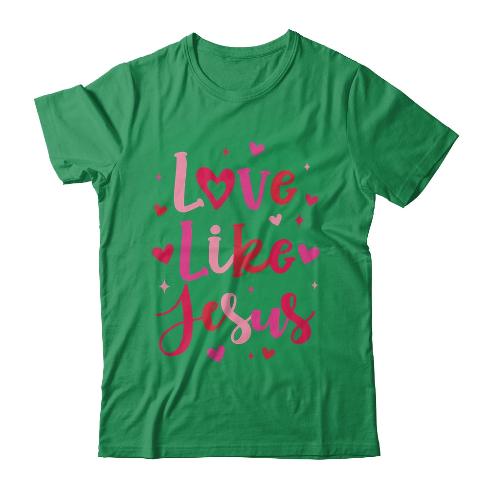 Love Like Jesus Coquette Heart Valentine Day Christian Shirt & Sweatshirt | siriusteestore