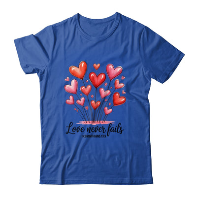 Love Never Fails Valentines Christian Religious Bible Verse Shirt & Tank Top | siriusteestore