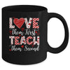Love Them First Teach Them Second Inspirational Teacher Life Mug | siriusteestore