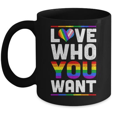Love Who You Want Gay Pride LGBT Women Men Rainbow LGBTQ Mug | siriusteestore