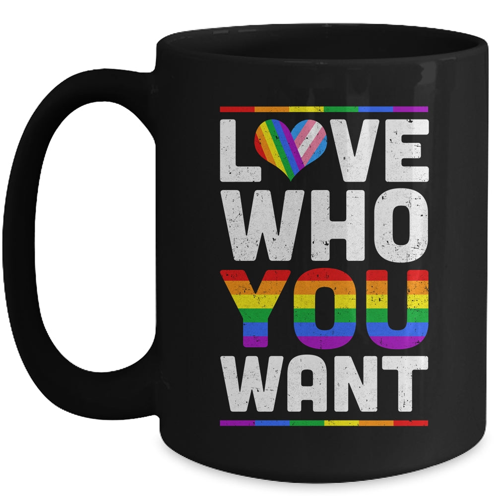 Love Who You Want Gay Pride LGBT Women Men Rainbow LGBTQ Mug | siriusteestore