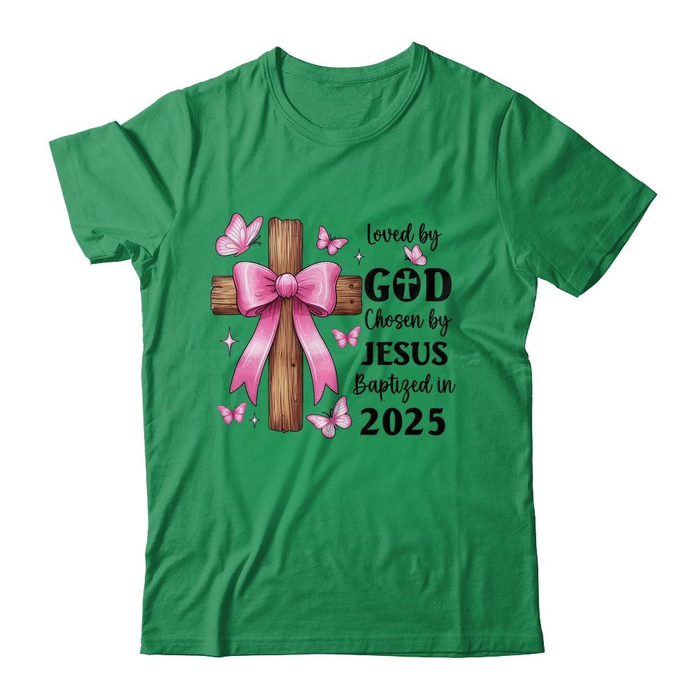 Loved By God Chosen By Jesus Baptized 2025 Coquette Cross Shirt & Hoodie | siriusteestore