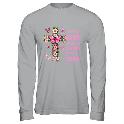 Loved By God Chosen By Jesus Baptized 2026 Christian Floral Shirt & Hoodie | siriusteestore