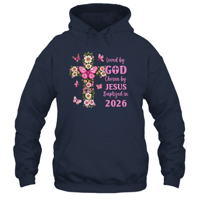 Loved By God Chosen By Jesus Baptized 2026 Christian Floral Shirt & Hoodie | siriusteestore