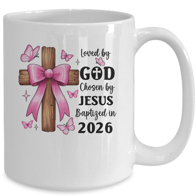 Loved By God Chosen By Jesus Baptized 2026 Coquette Cross Mug | siriusteestore