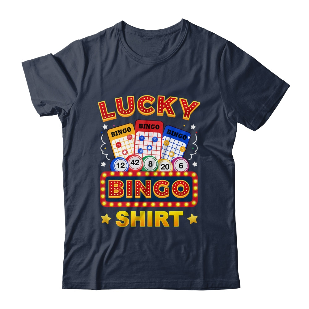 Lucky Bingo Gambling Fun Bingo Lover Design For Men Women Shirt & Hoodie | siriusteestore