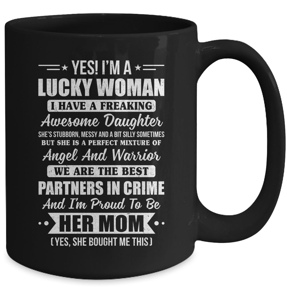 Lucky Proud Mom Awesome Daughter For Mothers Day Birthday Mug | siriusteestore