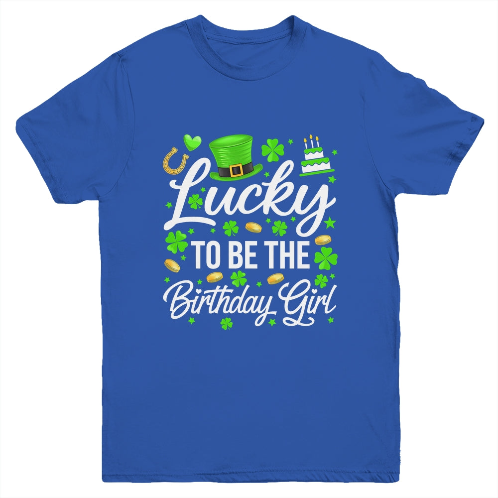 Lucky To Be The Birthday Girl St Patricks Day Shamrock Youth Shirt | siriusteestore