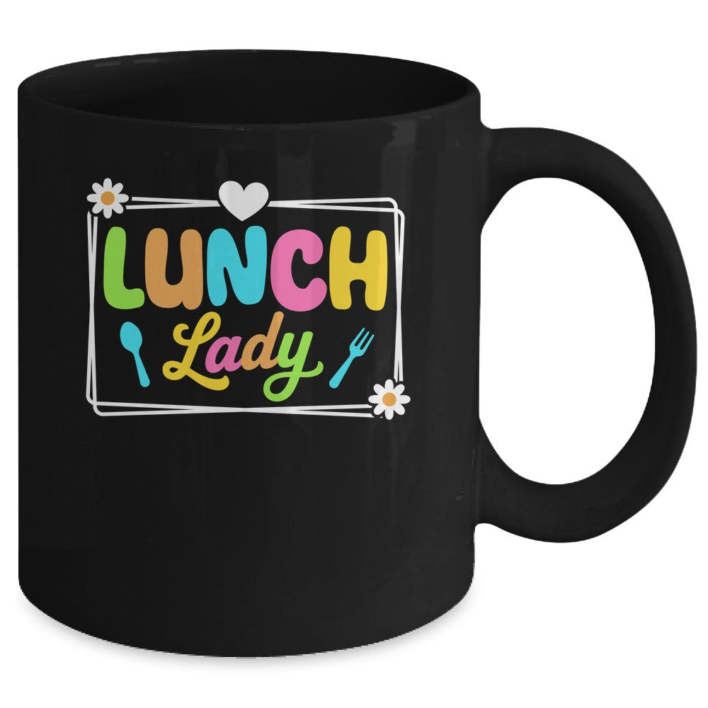 Lunch Lady Back To School First Day Of School Cafeteria Lady Mug | siriusteestore