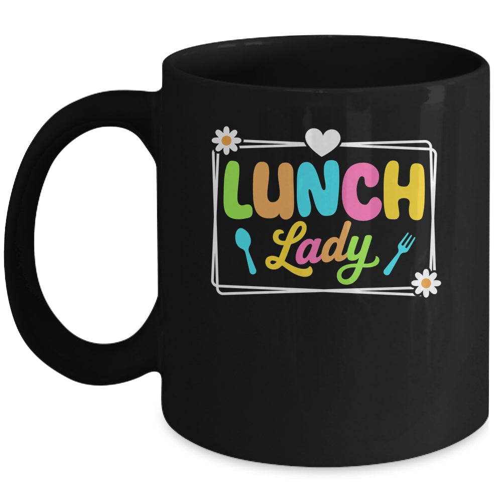 Lunch Lady Back To School First Day Of School Cafeteria Lady Mug | siriusteestore