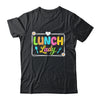 Lunch Lady Back To School First Day Of School Cafeteria Lady Shirt & Hoodie | siriusteestore