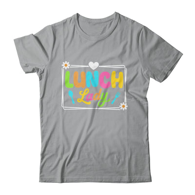 Lunch Lady Back To School First Day Of School Cafeteria Lady Shirt & Hoodie | siriusteestore