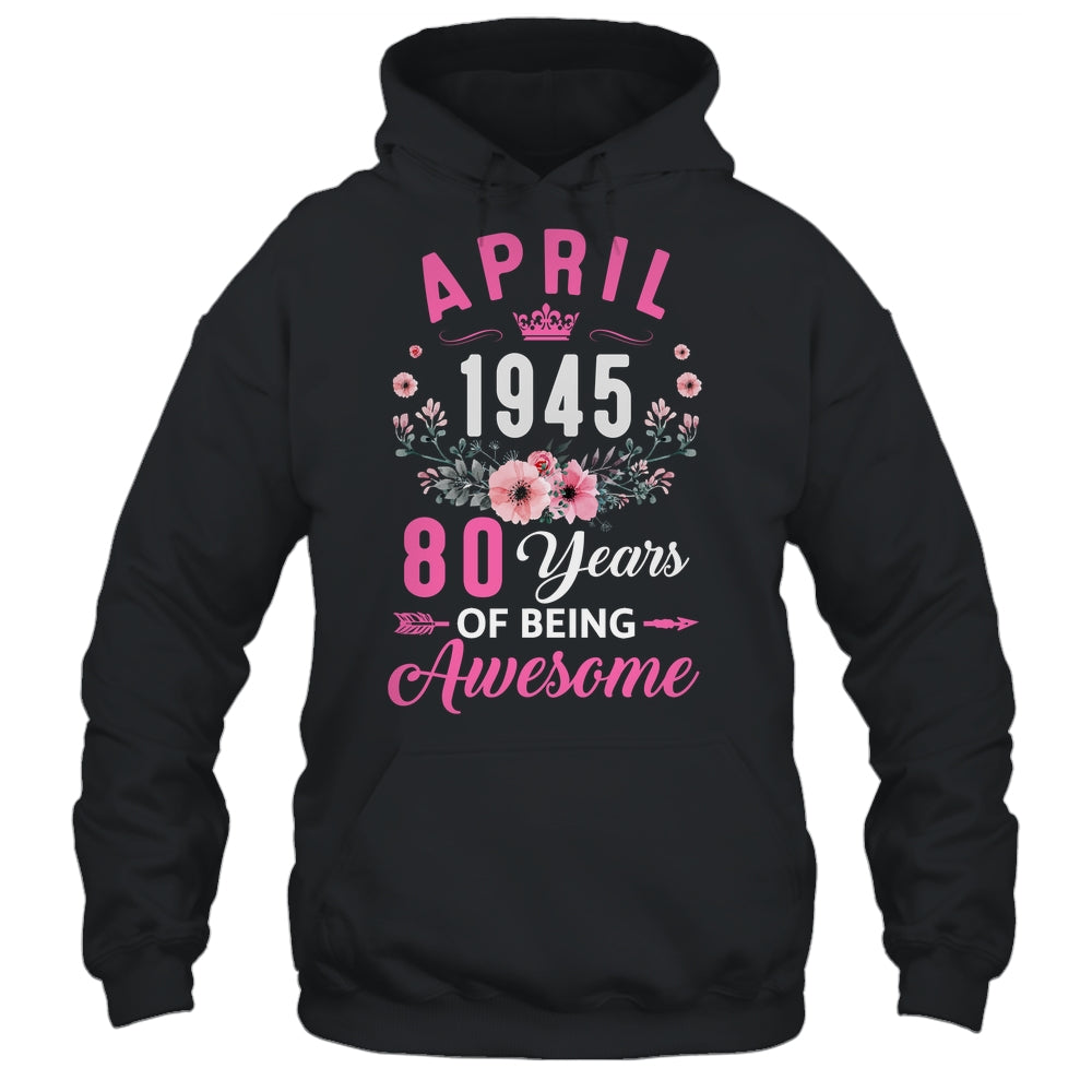 Made In 1945 80 Years Old April 80th Birthday Women Shirt & Tank Top | siriusteestore