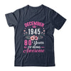 Made In 1945 80 Years Old December 80th Birthday Women Shirt & Tank Top | siriusteestore