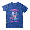 Made In 1945 80 Years Old December 80th Birthday Women Shirt & Tank Top | siriusteestore