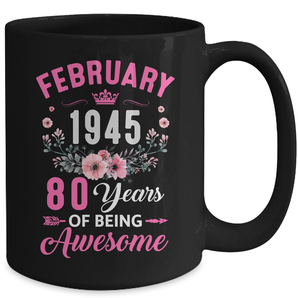 Made In 1945 80 Years Old February 80th Birthday Women Mug | siriusteestore