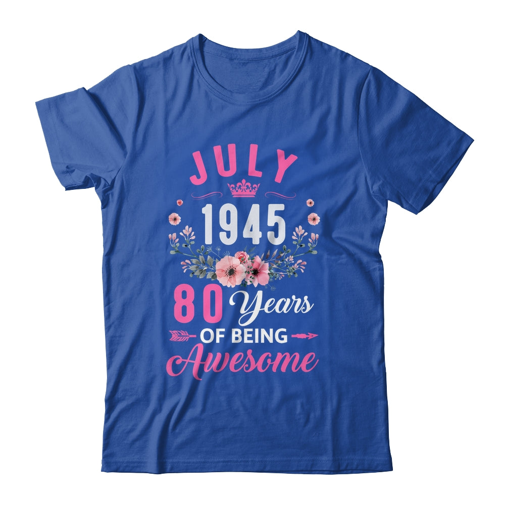 Made In 1945 80 Years Old July 80th Birthday Women Shirt & Tank Top | siriusteestore