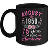 Made In 1950 75 Years Old August 75th Birthday Women Mug | siriusteestore