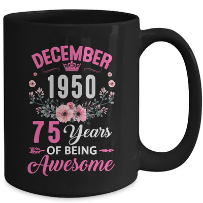 Made In 1950 75 Years Old December 75th Birthday Women Mug | siriusteestore