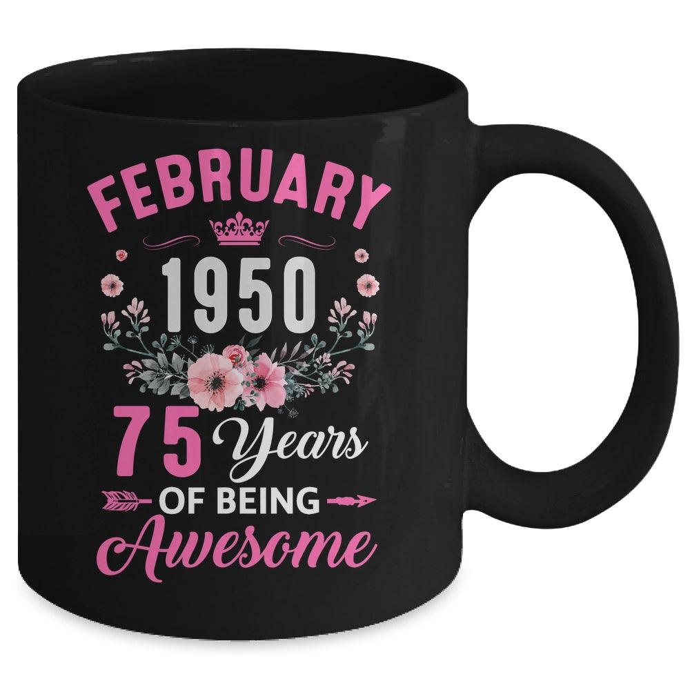 Made In 1950 75 Years Old February 75th Birthday Women Mug | siriusteestore