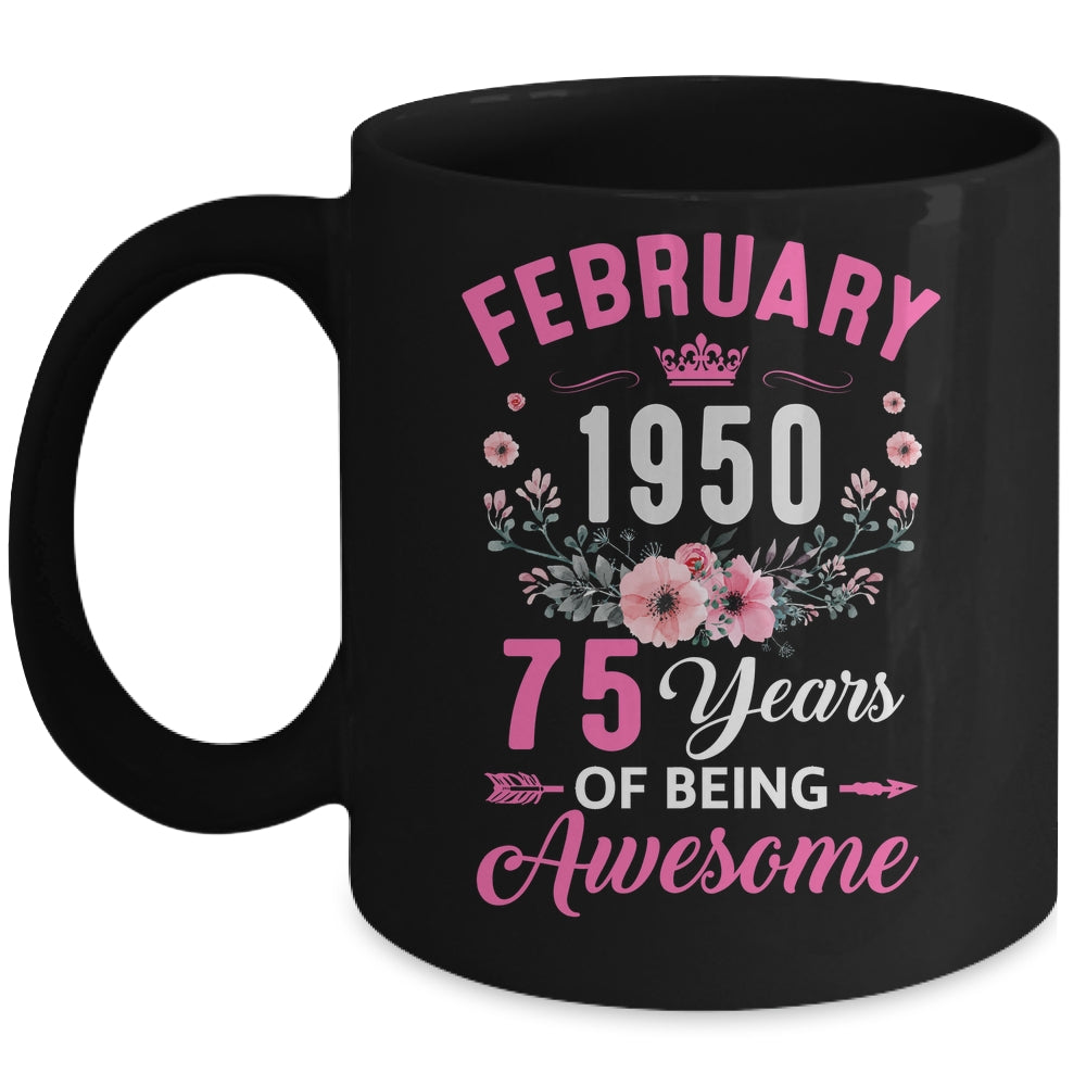 Made In 1950 75 Years Old February 75th Birthday Women Mug | siriusteestore
