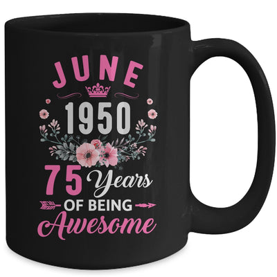 Made In 1950 75 Years Old June 75th Birthday Women Mug | siriusteestore