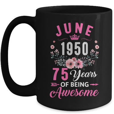 Made In 1950 75 Years Old June 75th Birthday Women Mug | siriusteestore