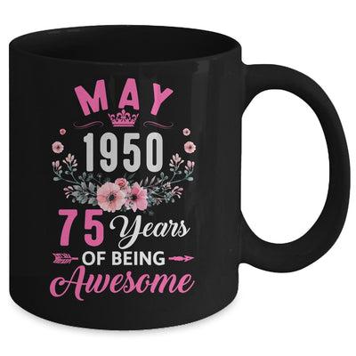 Made In 1950 75 Years Old May 75th Birthday Women Mug | siriusteestore