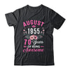 Made In 1955 70 Years Old August 70th Birthday Women Shirt & Tank Top | siriusteestore