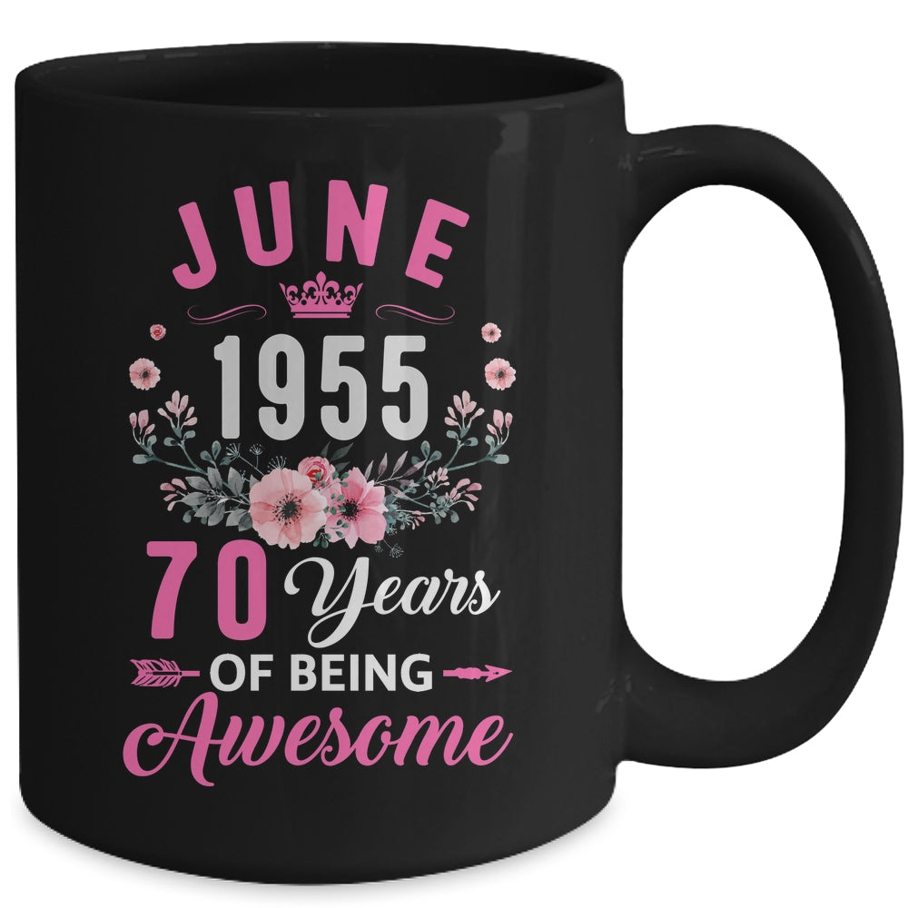 Made In 1955 70 Years Old June 70th Birthday Women Mug | siriusteestore