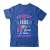 Made In 1960 65 Years Old August 65th Birthday Women Shirt & Tank Top | siriusteestore