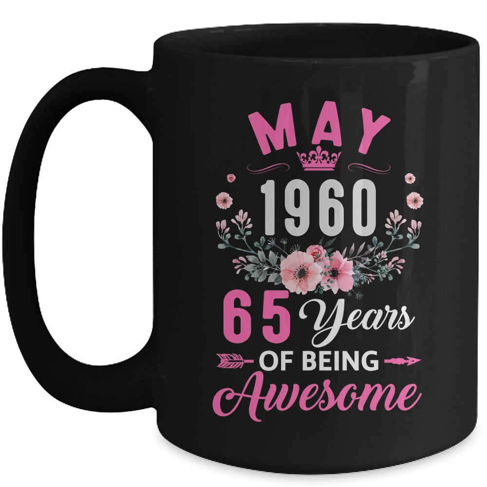 Made In 1960 65 Years Old May 65th Birthday Women Mug | siriusteestore
