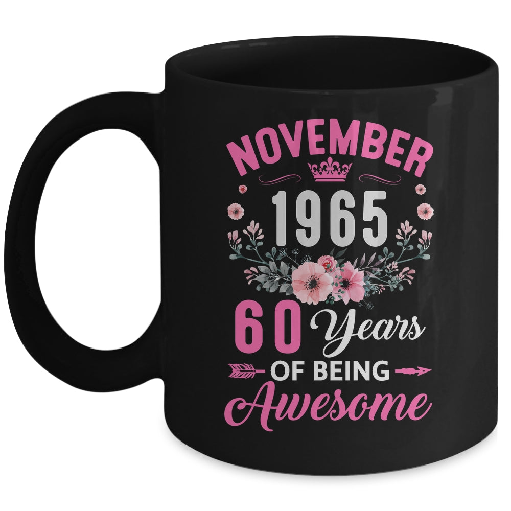 Made In 1965 60 Years Old November 60th Birthday Women Mug | siriusteestore