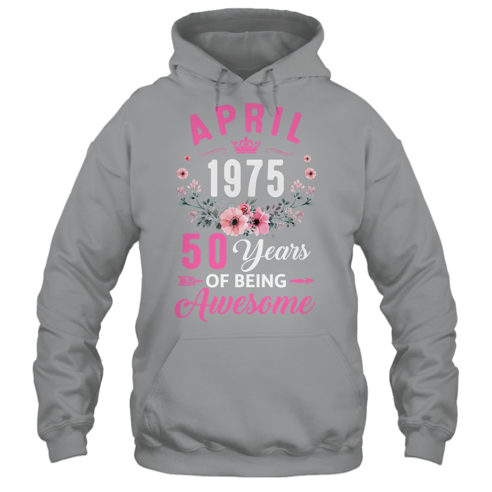 Made In 1975 50 Years Old April 50th Birthday Women Shirt & Tank Top | siriusteestore