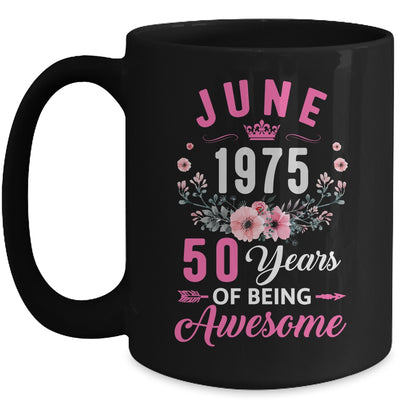 Made In 1975 50 Years Old June 50th Birthday Women Mug | siriusteestore