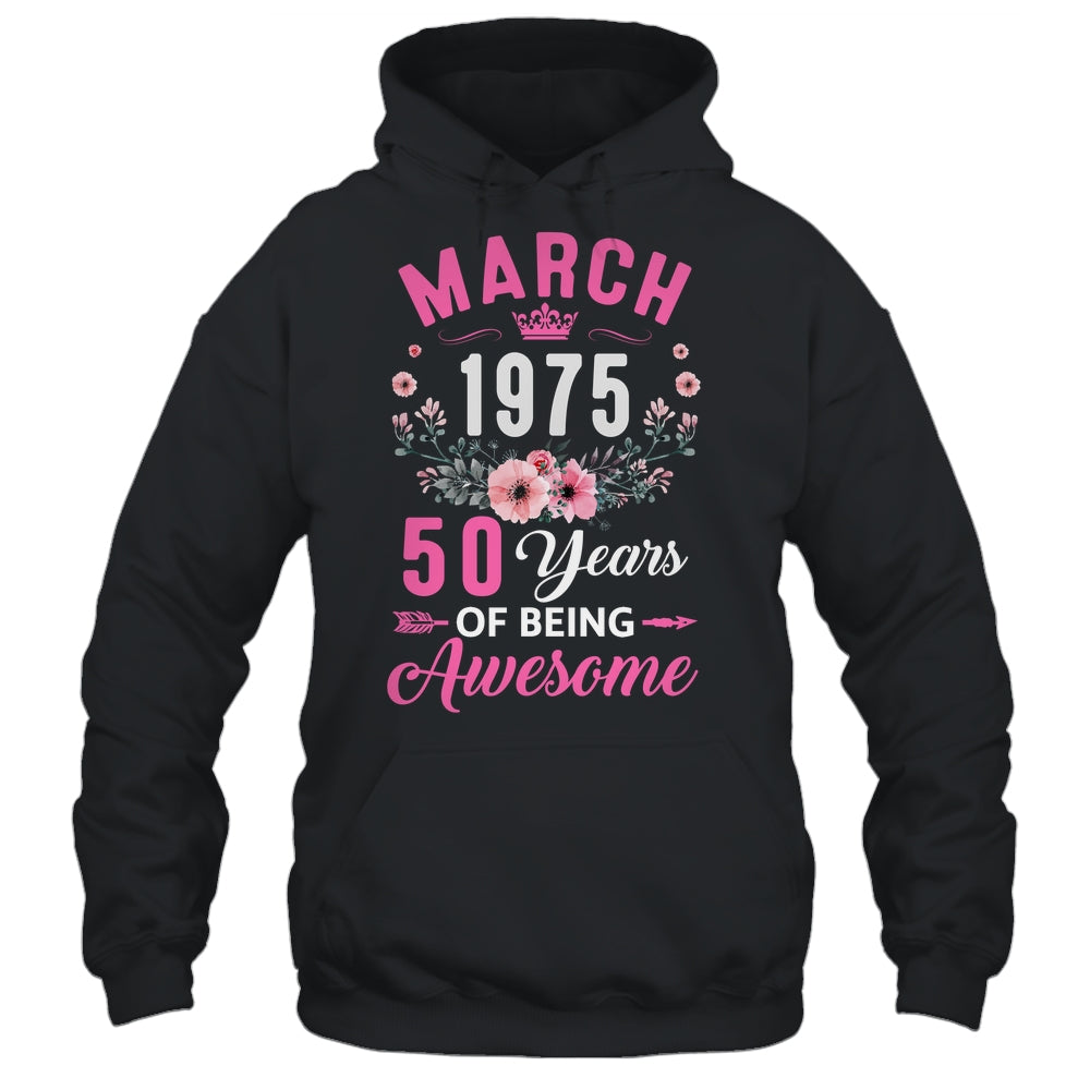 Made In 1975 50 Years Old March 50th Birthday Women Shirt & Tank Top | siriusteestore